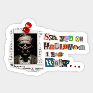 See you Halloween letter message Hannibal Sticker